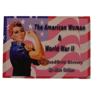 Rosie Book - PUB: The American Woman & World War II